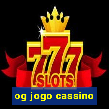 og jogo cassino